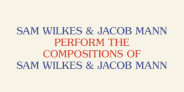 サム・ウィルクス&ジェイコブ・マン「Perform the Compositions of Sam Wilkes & Jacob Mann」がLP化