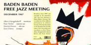フリー・ジャズの猛者が集った「Baden Baden Free Jazz Meeting, December 1967」が再入荷