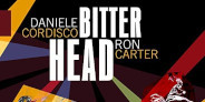 ロン・カーター参加!ダニエル・コルディスコ「Bitter Head」LP&CD入荷