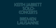 <予約>キース・ジャレット「Solo-Concerts Bremen Lausanne」がアナログ再発