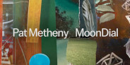 <予約>パット・メセニーの最新ソロ・ギター・アルバム「MoonDial」LP&CD発売決定
