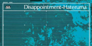ディスアポイントメント-ハテルマ/RYUICHI SAKAMOTO + TOSHIYUKI