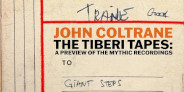<RSD><予約>ミュージシャンのFrank Tiberiによるジョン・コルトレーン・グループの歴史的録音のプレビューとなるシングルLP『Tiberi Tapes: A Preview Of The Mythic Recordings』発売決定