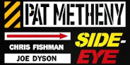 <予約>ボーナストラック収録!パット・メセニー『Side-Eye III+』日本限定仕様盤CDが発売決定