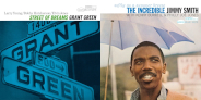 <予約>Blue Note CLASSIC VINYL SERIESからグラント・グリーン『Street Of Dreams』とジミー・スミス『Softly As A Summer Breeze』が登場!