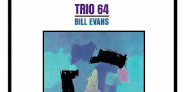 ビル・エヴァンス『Trio '64』がAcoustic Soundsシリーズに登場