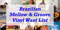 BRAZILIAN MELLOW & GROOVE レコード高価買取リスト