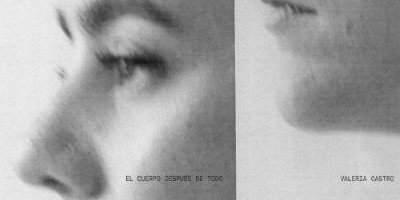 Valeria Castro『el cuerpo después de todo』シルビア・ペレス・クルス参加!スペインの才媛による傑作2ndアルバムがフィジカル化!