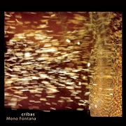 [発売] モノ・フォンタナの2ndアルバム『Cribas』が待望の初レコード化
