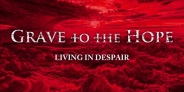 Grave to the Hope / LIVING IN DESPAIR オリジナル特典 キーホルダー付