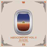 【HIPHOP】「浮遊感」をテーマにリリースされてきたDJ KIYOミックス「NEO COMFORT」シリーズの第11弾!!