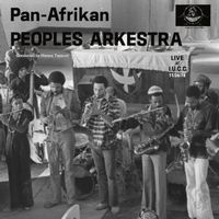 【JAZZ】Pan-Afrikan Peoples Arkestraのライブ盤「Live At I.U.C.C. 11/26/78」が発売