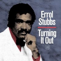 【SOUL】ERROL STUBBS / TURNING IT OUT - オリジナルはセルフリリース/カセットテープのみという超弩級の激レアファンクが初LPリイシュー!