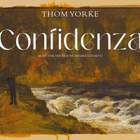 【POP/INDIE】THOM YORKE トム・ヨーク / CONFIDENZA 最新作となる映画オリジナル・サウンド・トラックがリリース!