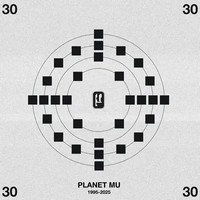 【CLUB/DANCE】PLANET MU 30:Mike Paradinas名門レーベル30周年コンピ