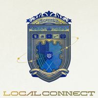 【BESTALBUM】LOCAL CONNECT 結成10周年を記念した初のベストアルバムを発売