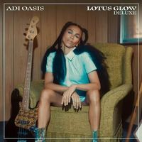 【SOUL】ADI OASIS / LOTUS GLOW (DELUXE)(2LP) - 大名盤のデラックス・バージョンが待望のアナログ・リリース!
