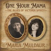 【OLD ROCK】タジ・マハールやエルヴィン・ビショップとのデュエットも披露! 「師」に捧げるMARIA MULDAURの2025年作『ONE HOUR MAMA: THE BLUES OF VICTORIA SPIVEY』CD!