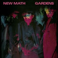【POP/INDIE】40年の眠りから目覚めたアルバム! NYのニューウェイヴ / ポストパンク・バンドNEW MATHの発売中止になった『GARDENS (EXPANDED EDITION)』がリマスター化してリリース!