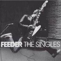 【POP/INDIE】英ウェールズ出身人気ロックバンド=FEEDERの大ヒット・コンピレーションが2006年オリジナル限定プレス以来初のリイシュー!