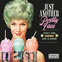 【OLD ROCK】TEENSVILLEから待望のガールズもの! 多くが未発表/初CD化となる失われた60sガールズ・ポップ・コンピレーション『JUST ANOTHER PRETTY FACE』!