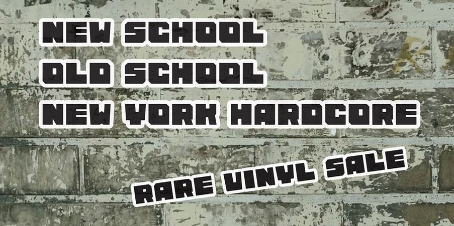 【店舗 廃盤セール情報】8/24(土) NEW SCHOOL/OLD SCHOOL/NYHC 廃盤レコードセール @新宿パンクマーケット