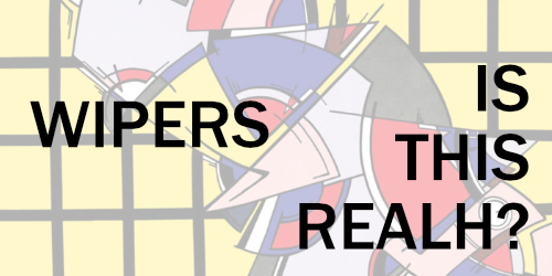 ワイパーズ/イズ・ディス・リアル? wipers Is This Real? 51EGTK67APL.jpg