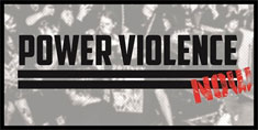 【特集】"POWER VIOLENCE NOW"