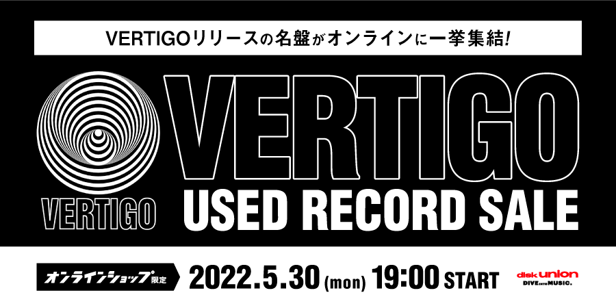 05/30(月)19:00- 「オンラインショップ限定」VERTIGO LABEL中古