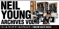 入荷♪ニール・ヤングがプロデュースしたボックスセット「ニール・ヤング・アーカイブス」シリーズの第2弾が登場!!