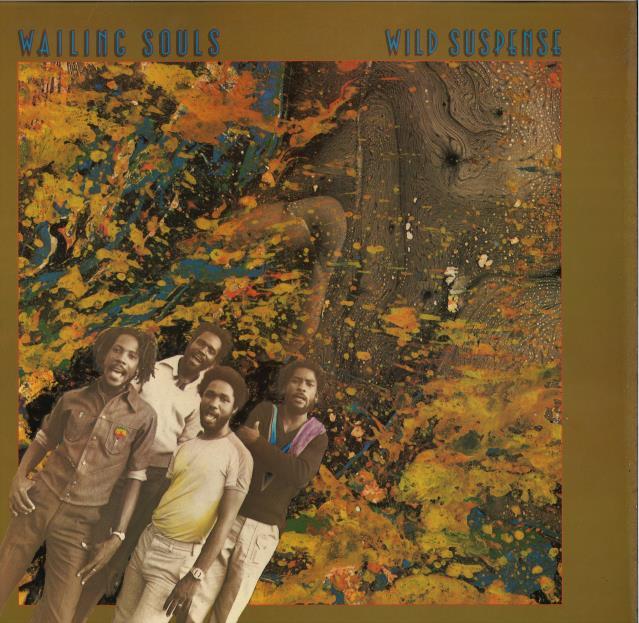 WAILING SOULS / WILD SUSPENSE