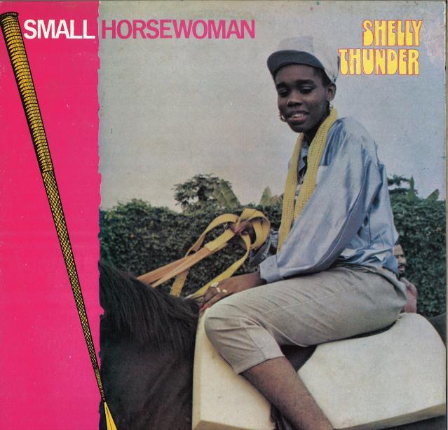SHELLY THUNDER / SMALL HORSEWOMAN