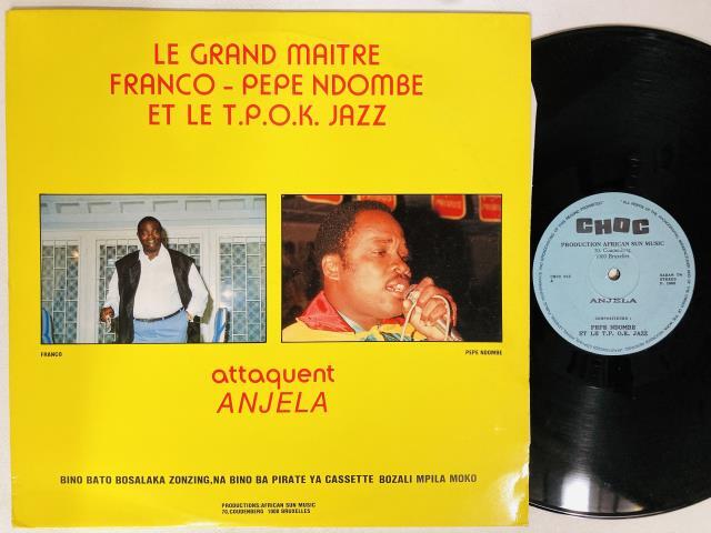 LE GRAND MAITRE FRANCO - PEPE NDOMBE ET LE T.P.O.K. JAZZ / ATTAQUENT ANJELA