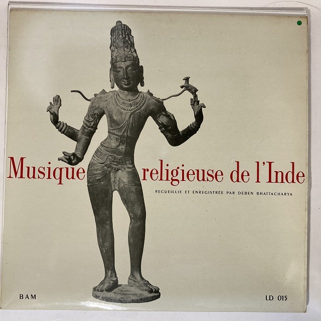 DEBEN BHATTACHARYA / MUSIQUE RELIGIEUSE D