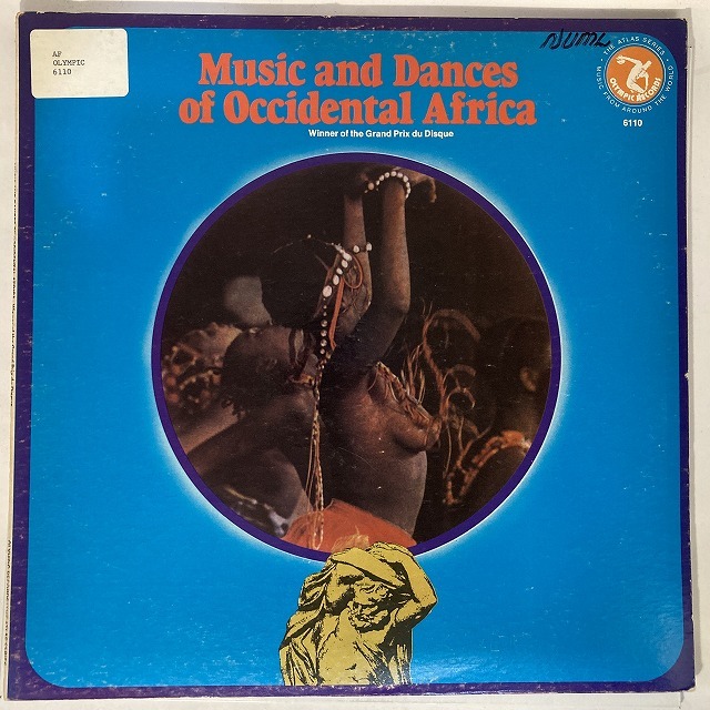 UNKNOWN ARTIST / MUSIC AND DANCES OF OCCIDENTAL AFRICA