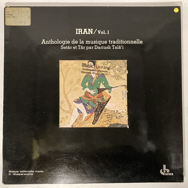 DARYOUSH TALA'I / IRAN / VOL.1: ANTHOLOGIE DE LA MUSIQUE TRADITIONNELLE