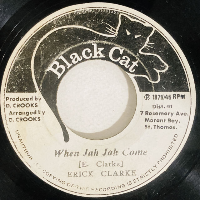 ERIC CLARKE / WHEN JAH JAH COME