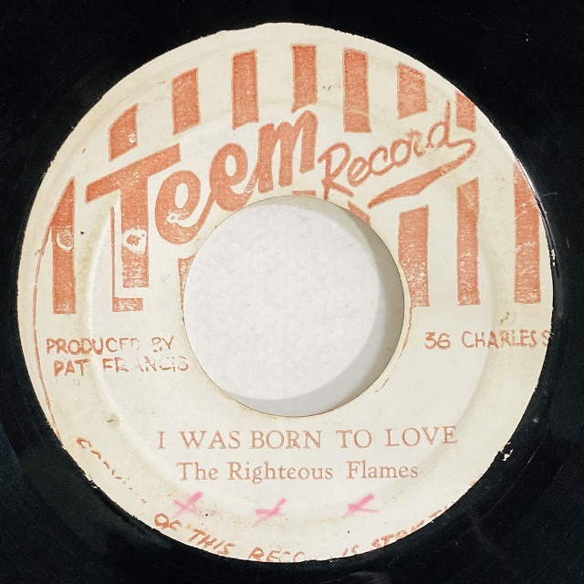 RIGHTEOUS FLAMES / I WAS BORN TO LOVE