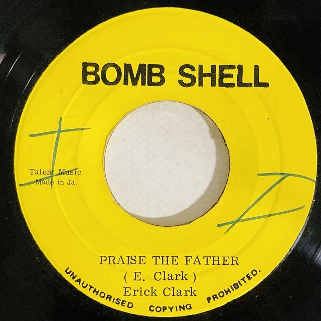 ERICK CLARK / HOLT ALL STARS / PRAISE THE FATHER