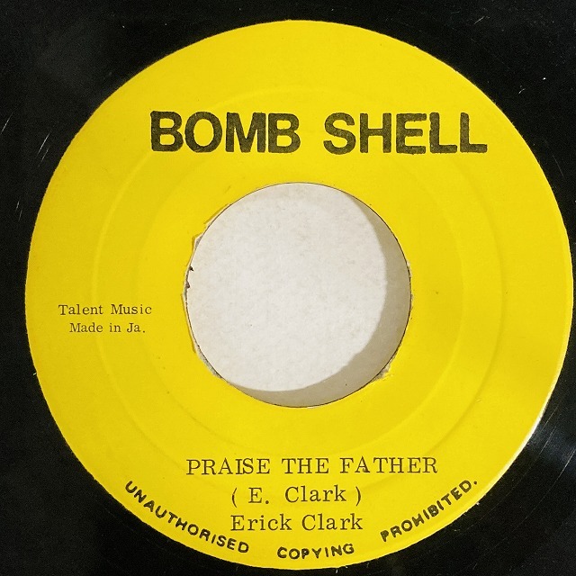 ERICK CLARK /  HOLT ALL STARS / PRAISE THE FATHER