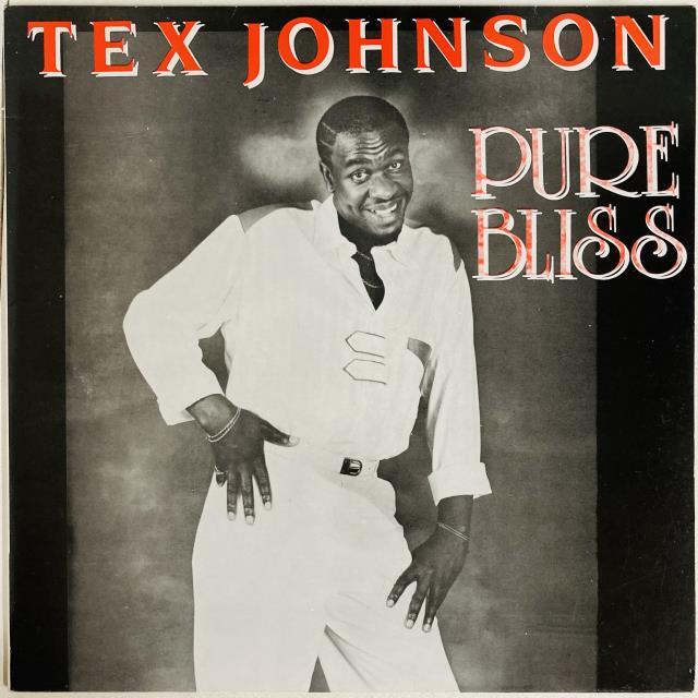 TEX JOHNSON / PURE BLISS