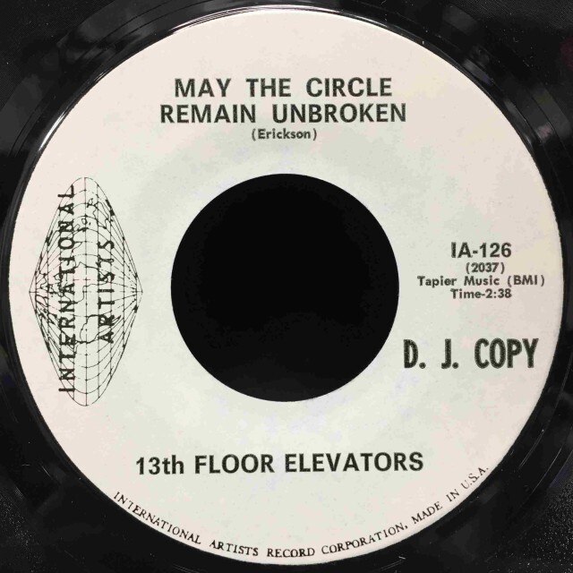 13TH FLOOR ELEVATORS / MAY THE CIRCLE REMAIN UNBROKEN