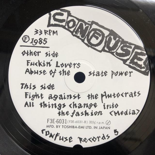 コンフューズ / Contempt For The Authority And Take Off The Lie 4