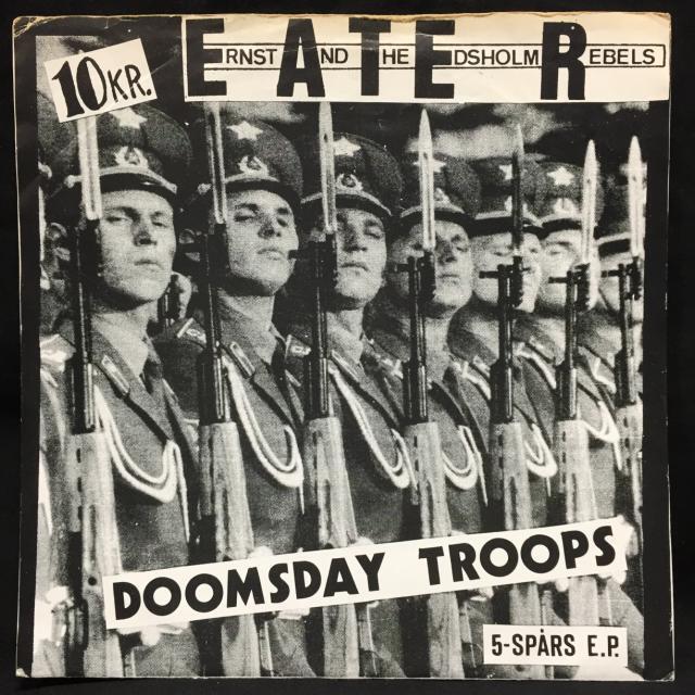 E.A.T.E.R. (ERNST AND THE EDSHOLM REBELS) / DOOMSDAY TROOPS 1