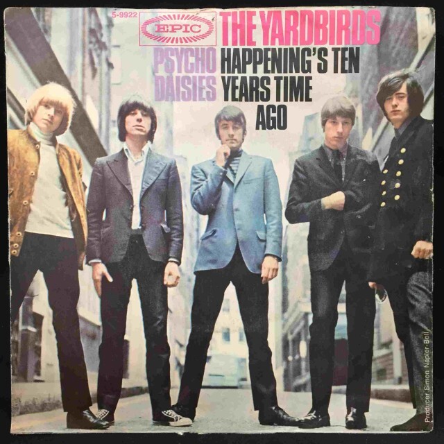 YARDBIRDS / HAPPENING'S TEN YEARS TIME AGO