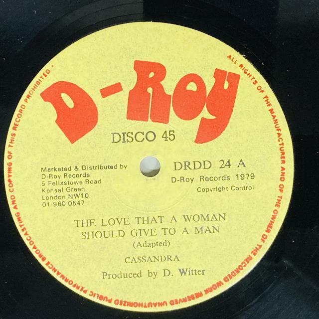 CASSANDRA / LOVE THAT WOMAN SHOULD GIVE / NON STOP