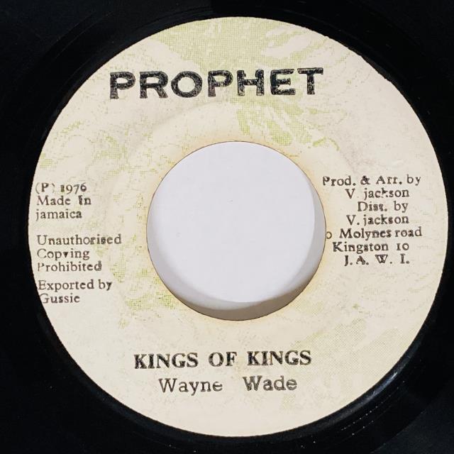 WAYNE WADE / KINGS OF KINGS