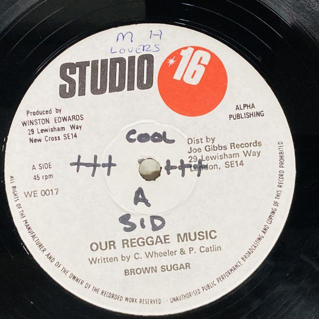 BROWN SUGAR / OUR REGGAE MUSIC