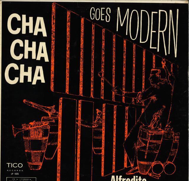 ALFREDITO & HIS ORCHESTRA / CHA CHA CHA GOES MODERN