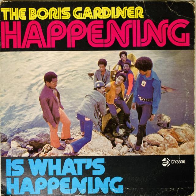 BORIS GARDINER / IS WHAT'S HAPPENING